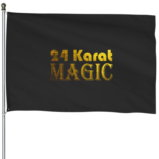 Discover 24 Karat Magic House Flags
