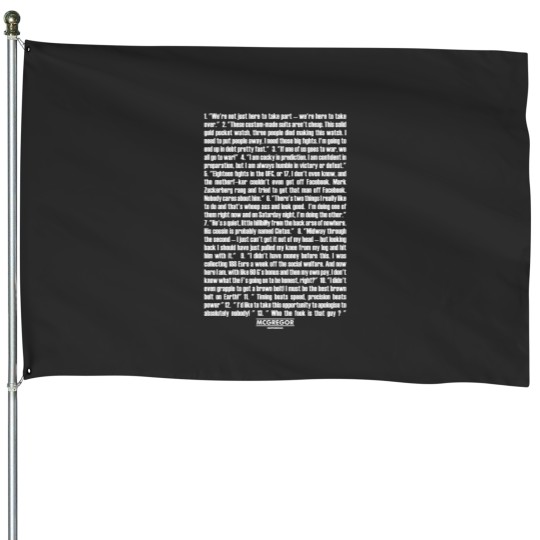 Discover conor mcgregor quotes House Flags