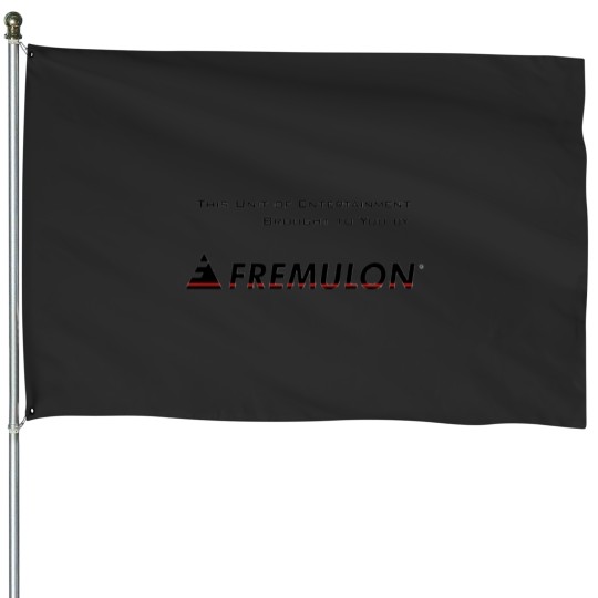 Discover [nick offerman voice] FREMULON House Flags