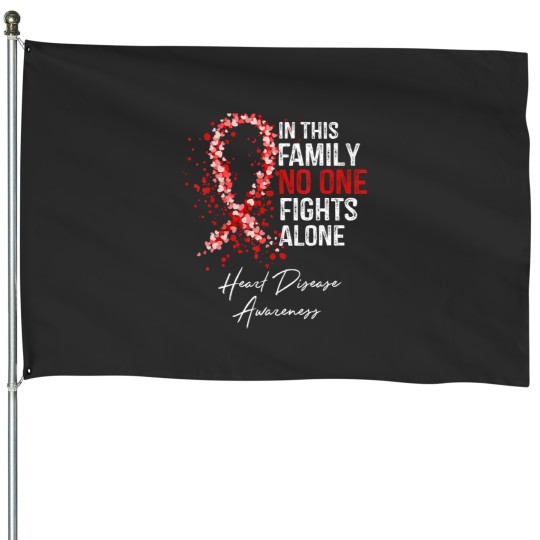Discover in this family no one fights alone heart disease awareness House Flags