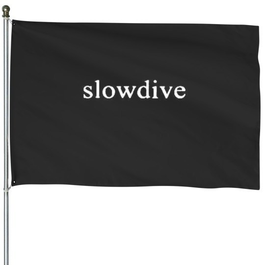 Discover Slowdive Minimalist House Flags