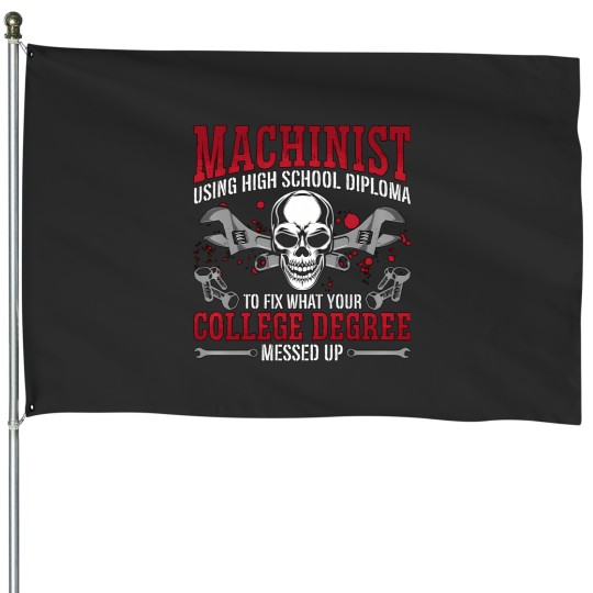 Discover machinist using high school diploma cnc machine machinist House Flags