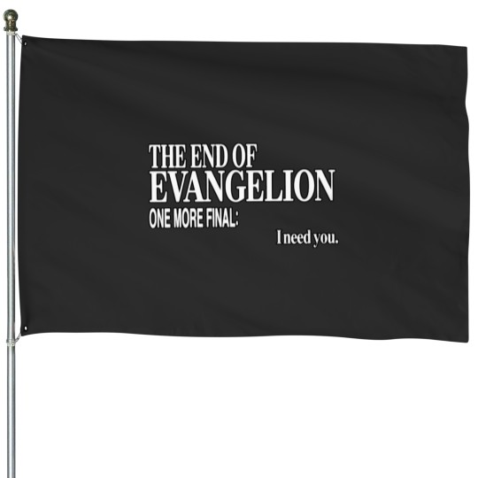 Discover I Need You - Evangelion One More Final House Flags