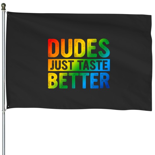 Discover dudes just taste distressed text funny gay pride House Flags