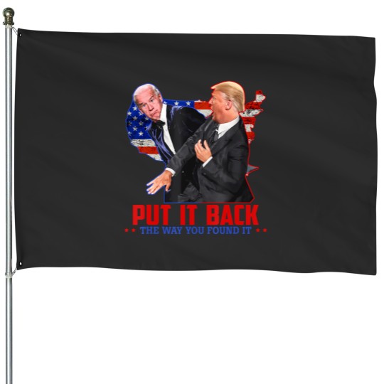Discover put it back the way you found it funny slap anti biden House Flags