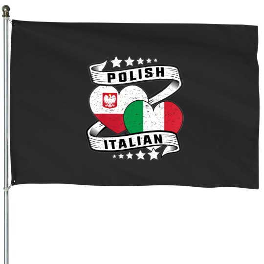 Discover half italian half polish s polish and italian House Flags