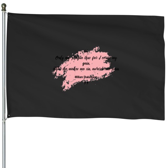 Discover william shakespear famous poem House Flags