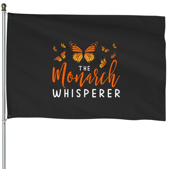 Discover The Monarch Whisperer Design made for any butterflylover House Flags