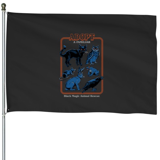Discover Adopt A Familiar House Flags