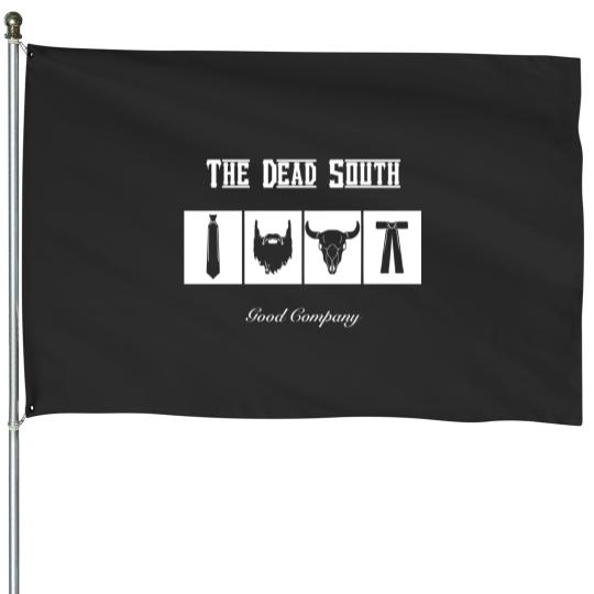 Discover The Dead South House Flags