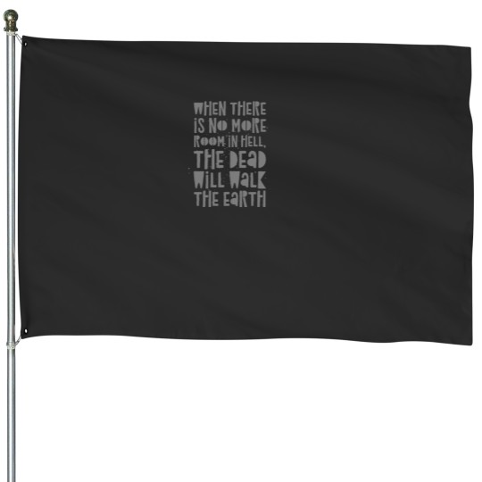 Discover No More Room In Hell Classic House Flags