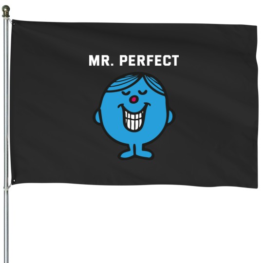 Discover MR. PERFECT House Flags