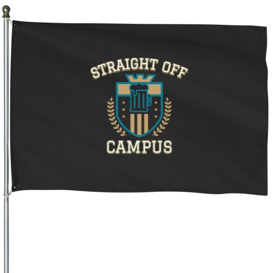 Discover Straight Off Campus-Beer Crest House Flags