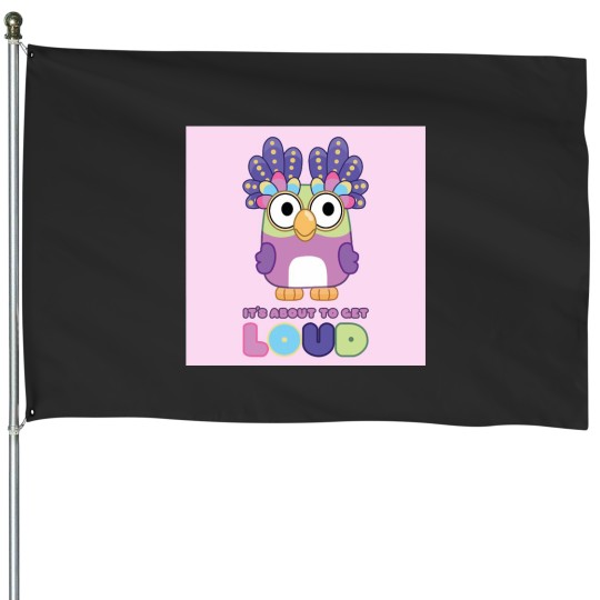 Discover Loud like Chattermax House Flags