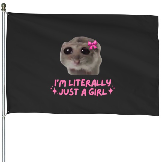 Discover funny i'm literally girl sad hamster meme House Flags