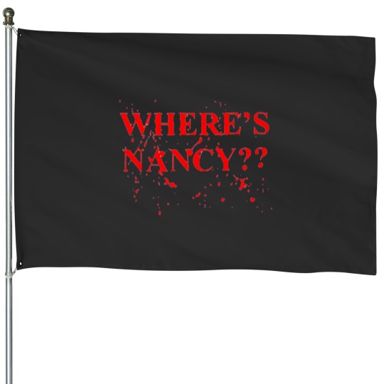 Discover wheres nancy House Flags