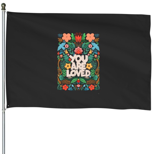 Discover you are loved - garden Classic House Flags