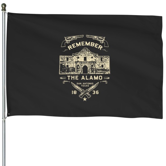 Discover Remember The Alamo San Antonio Texas Pride House Flags
