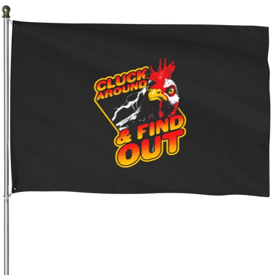 Discover Chicken Chick Funny Chicken Cluck Around and Find Out 169 Rooster Hen House Flags
