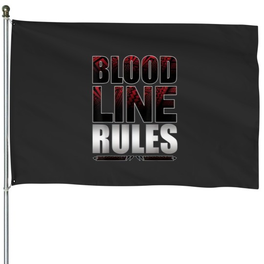 Discover Bloodline Rules Roman Wrestler House Flags