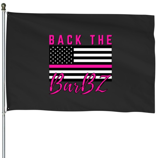Discover Back The Barbz, Barbiee, Back The Barbs House Flags