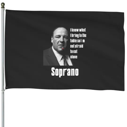 Discover Tony Soprano cigar Quote House Flags