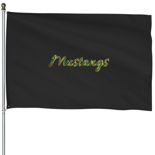 Discover You_re Golden Mustangs! House Flags
