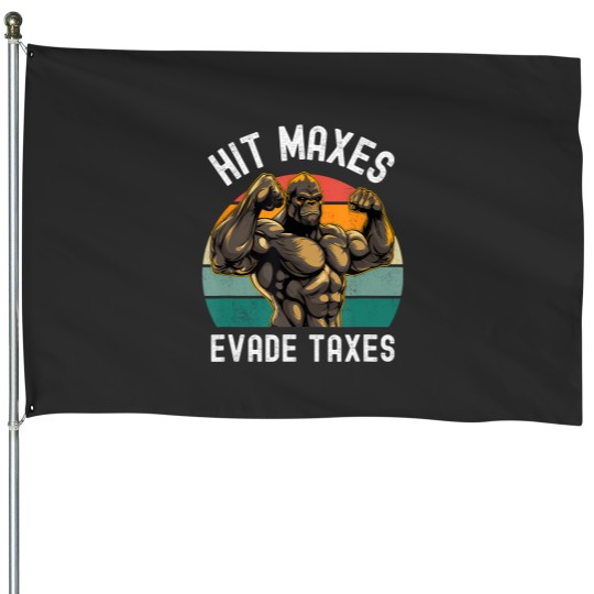 Discover hit maxes evade taxes funny gym bodybuilding lifting workout House Flags