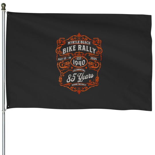 Discover 2024 myrtle beach bike rally celebrating 85 years frontback House Flags