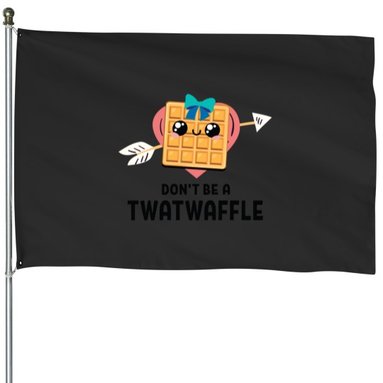 Discover don't be a twatwaffle waffle eaters (2) House Flags