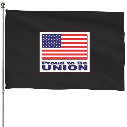 Discover proud to be union House Flags