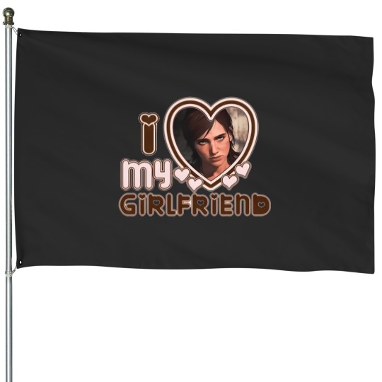 Discover I Love My Girlfriend Ellie Williams House Flags