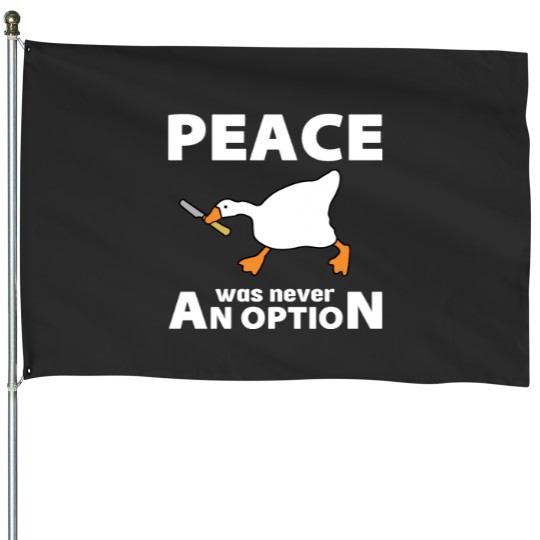 Discover Peace Was Never An Option House Flags
