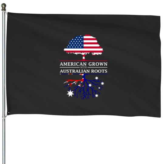 Discover american grown with australian roots australia design House Flags