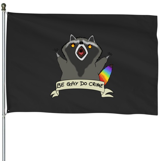 Discover Be Gay Do CrimeActive House Flags