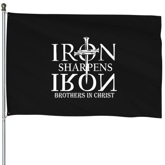 Discover iron sharpens iron brothers in christ House Flags