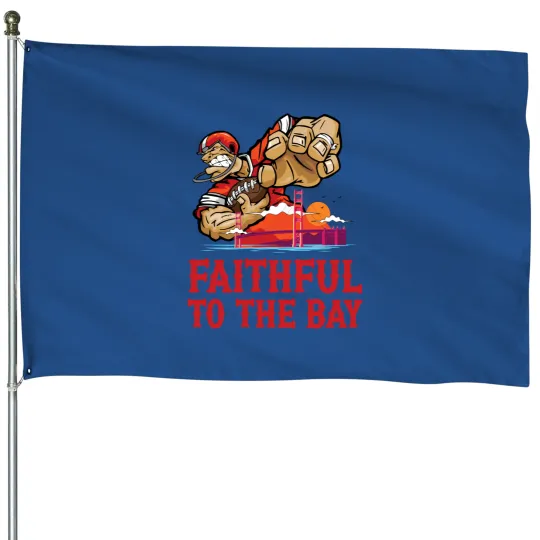 Discover San Francisco 49Er Faithful To The Bay House Flags