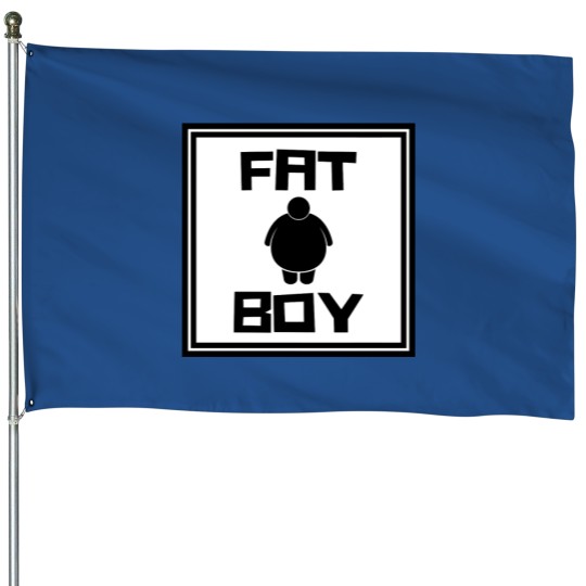 Discover Fat Boy - Overweight Guy Design House Flags