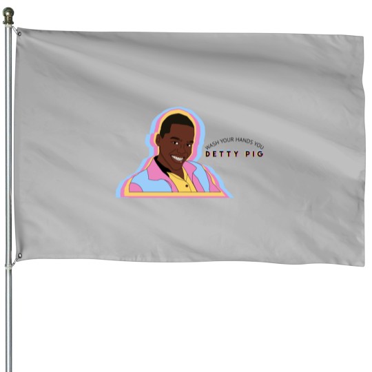 Discover Wash your hands you DETTY PIG House Flags
