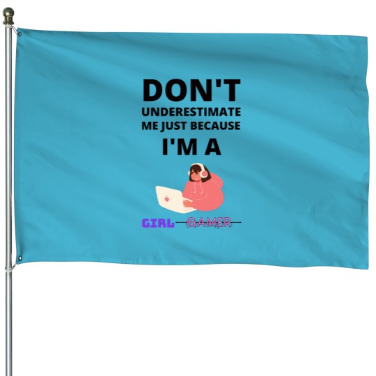 Discover yes im a gamer girl House Flags