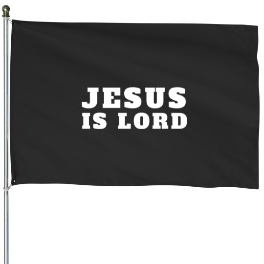 Discover Jesus Is Lord - Christian House Flags