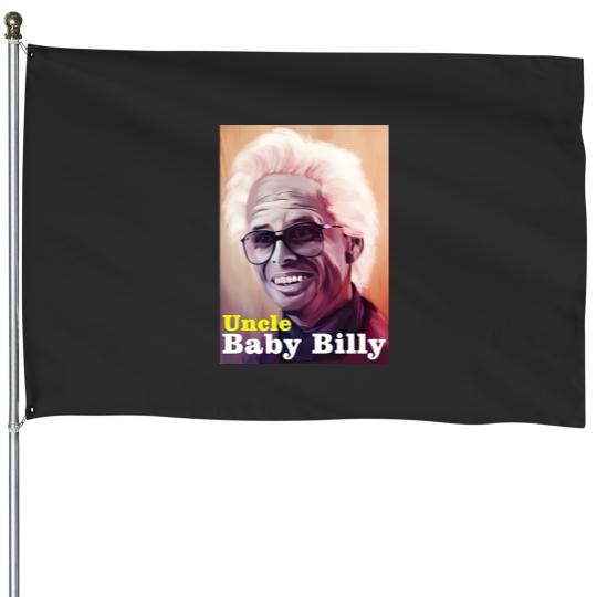 Discover UNCLE BABY BILLY - Baby Billy - House Flags