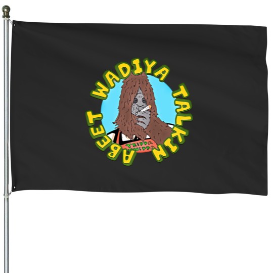 Discover Sassy Wadiyatalkinabeet The Big Lez Show House Flags