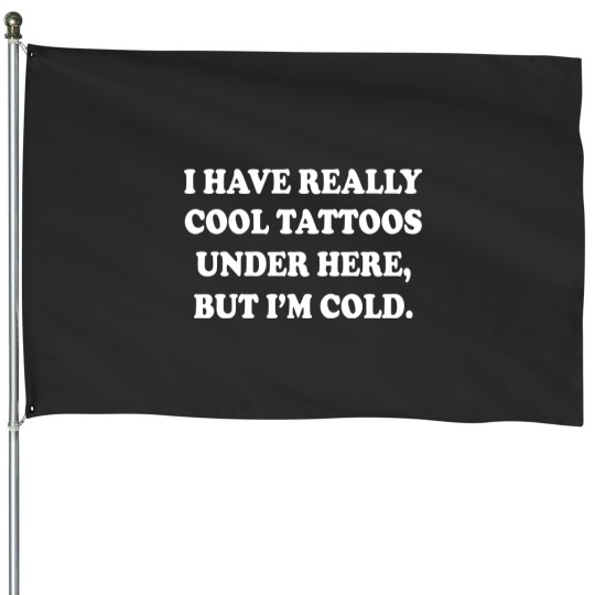 Discover I have really cool tattoos under here, but I'm cold. House Flags crewneck