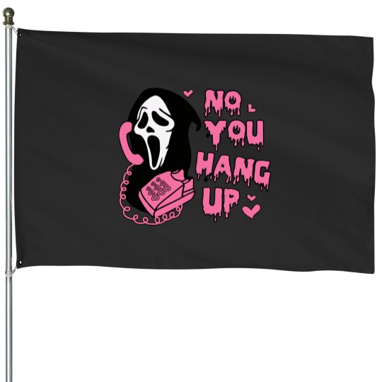 Discover Funny Ghost Face House Flags - No You Hang Up Design