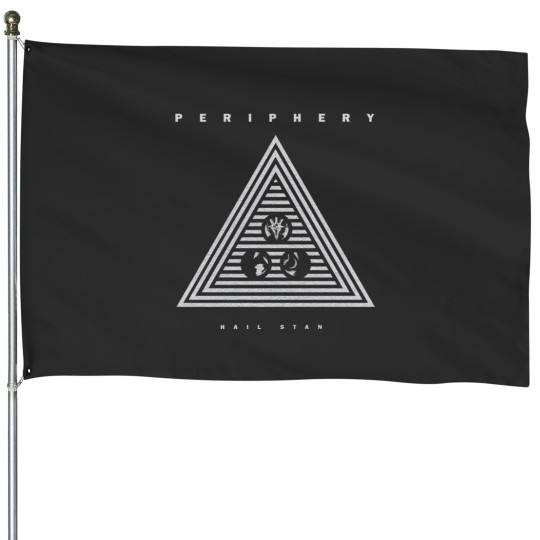 Discover Periphery Hail Stan House Flags