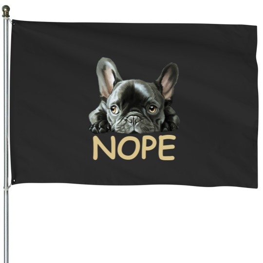 Discover French Bulldog | Frenchie Nope Gifts House Flags