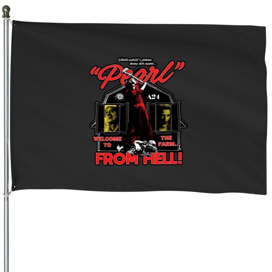 Discover Pearl Welcome To The Farm From Hell House Flags, Pearl Horror A24 Movie