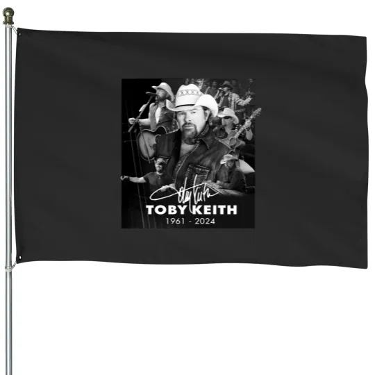 Discover Rare Collection In Memory Toby Keith 1961-2024 unisex Gift House Flags