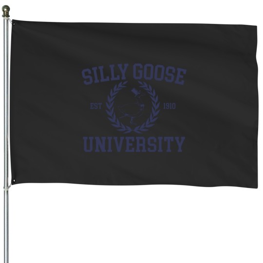 Discover Silly Goose University House Flags, Silly Goose House Flags